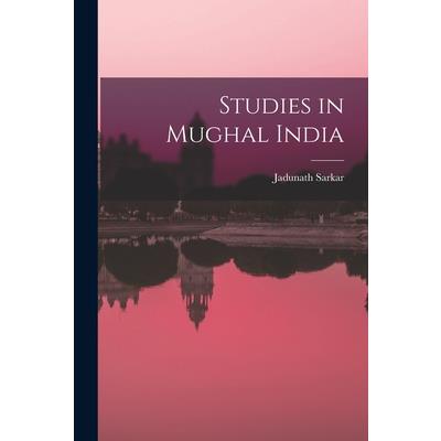 Studies in Mughal India