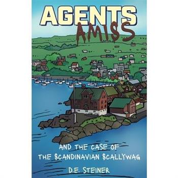 Agents Amiss and The Case of the Scandinavian Scallywag