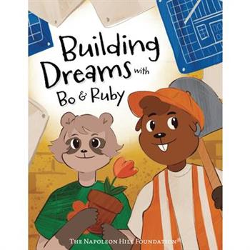 Building Dreams with Bo & Ruby