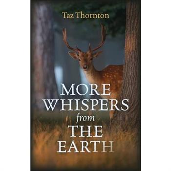 More Whispers from the Earth