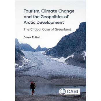 Tourism, Climate Change and the Geopolitics of Arctic Development