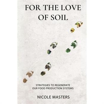 For the Love of Soil