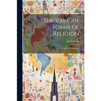 The Various Forms of Religion