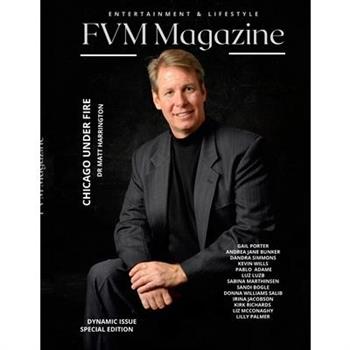 FVM Magazine Dynamic Issue Special Edition With Dr. Matt Harrington