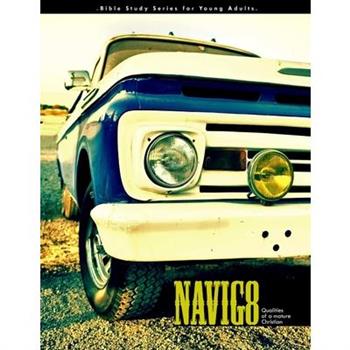 Navig8 - Characteristics of a Mature Christian