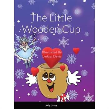 The Little Wooden Cup