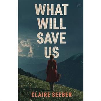 What Will Save Us