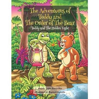 The Adventures of Teddy and The Order of The Bear