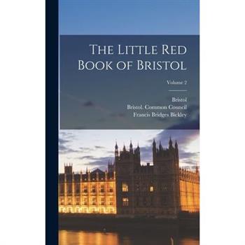 The Little Red Book of Bristol; Volume 2