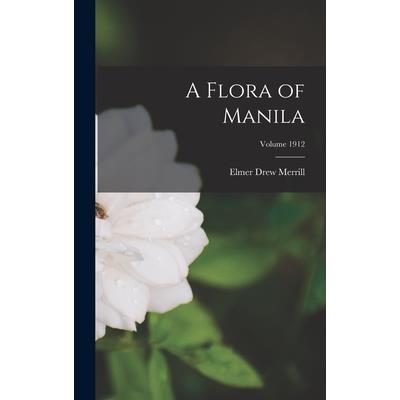 A Flora of Manila; Volume 1912