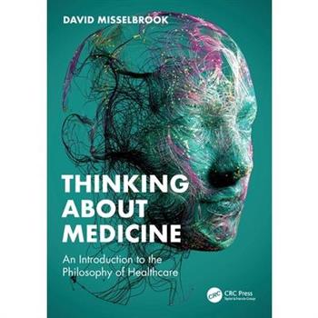 Thinking About Medicine