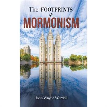 The Footprints of Mormonism