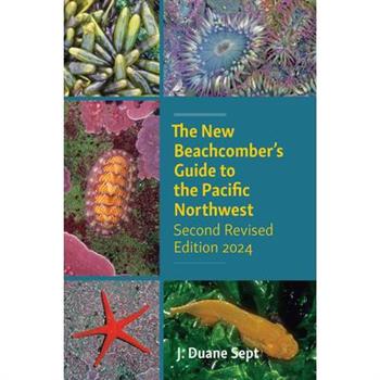 The New Beachcomber’s Guide to the Pacific Northwest