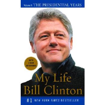 My Life: The Presidential Years 我的人生：柯林頓回憶錄