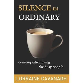 Silence in Ordinary