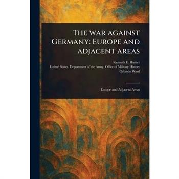 The War Against Germany