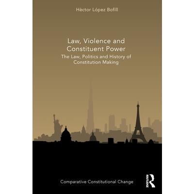 Law, Violence and Constituent Power