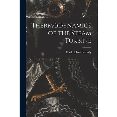 Thermodynamics of the Steam Turbine