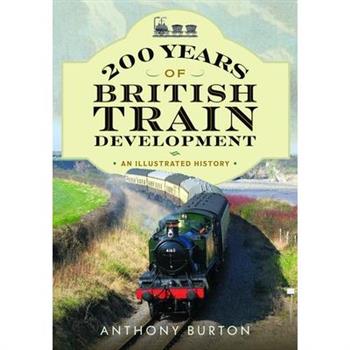 200 Years of British Train Development
