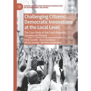 Challenging Citizens: Democratic Innovations at the Local Level