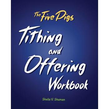 The Five Pigs Tithing and Offering Workbook