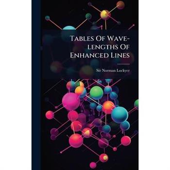 Tables Of Wave-lengths Of Enhanced Lines
