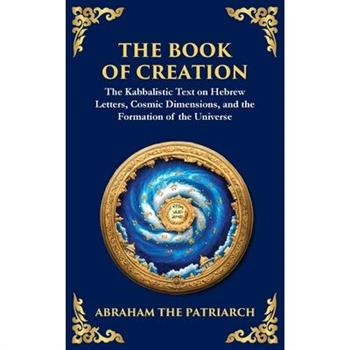 The Book of Creation (Sefer Yetzirah)