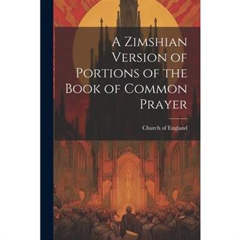 A Zimshian Version of Portions of the Book of Common Prayer