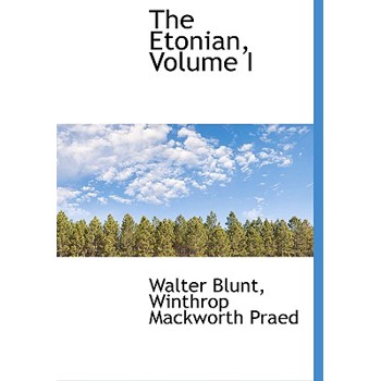 The Etonian, Volume I