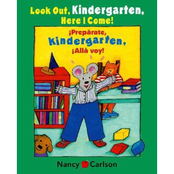 Look out Kindergarten,Here I-Bilingual