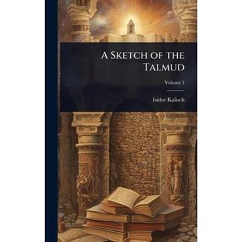 A Sketch of the Talmud