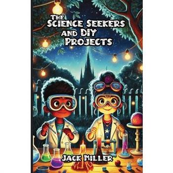 The Science Seekers and DIY Projects