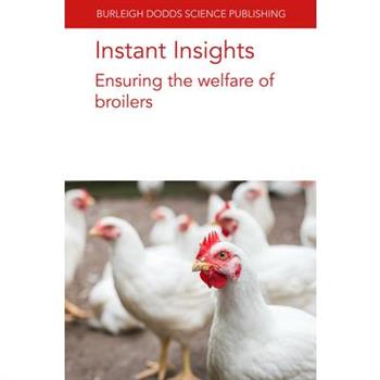 Instant Insights: Ensuring the Welfare of Broilers