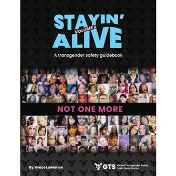 Stayin Alive Vol 2, A Transgender Safety Guidebook