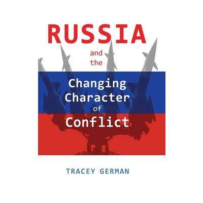 Russia and the Changing Character of Conflict