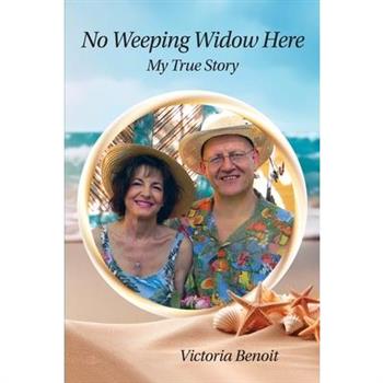 No Weeping Widow Here