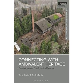 Connecting with Ambivalent Heritage