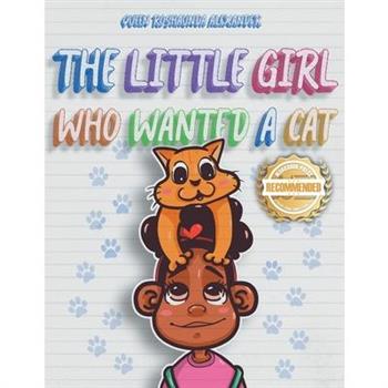 The Little Girl Who Wanted A Cat