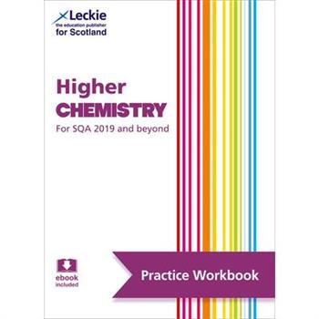 Leckie Higher Chemistry for Sqa and Beyond - Practice Workbook
