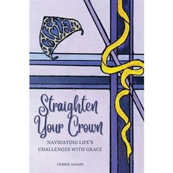 Straighten Your Crown