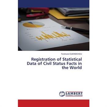 Registration of Statistical Data of Civil Status Facts in the World