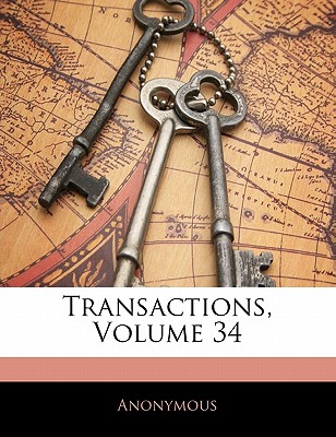 Transactions, Volume 34