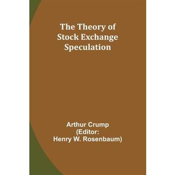 The Theory of Stock Exchange Speculation