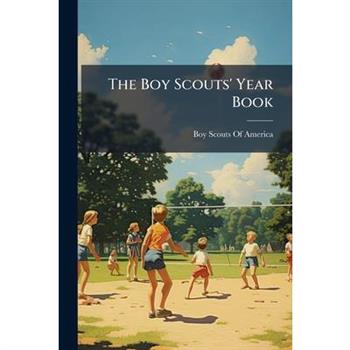 The Boy Scouts' Year Book