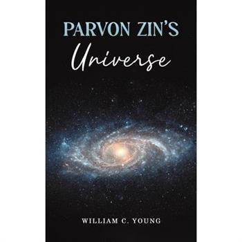 Parvon Zin's Universe