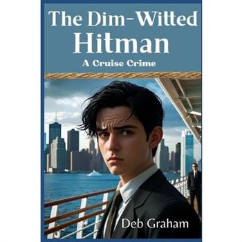 The Dim-Witted Hitman
