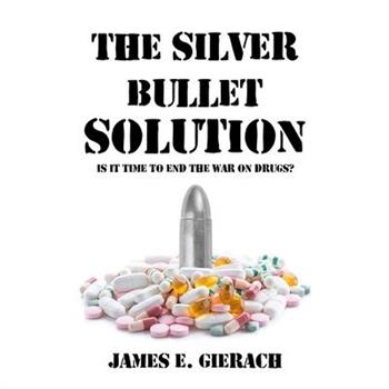 Silver Bullet Solution