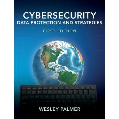 Cybersecurity - Data Protection and Strategies