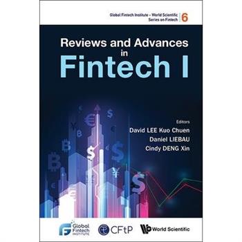 Reviews and Advances in Fintech I