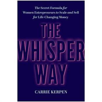 The Whisper Way